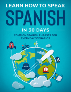 https://alliedlibrary.com/wp-content/Learn-How-To-Speak-Spanish-In-30-Days-Book-791x1024