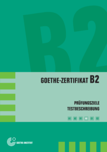 Goethe Zertifikat B2 https;//dr-pdflibrary.comPrüfungsziele Testbeschreibung