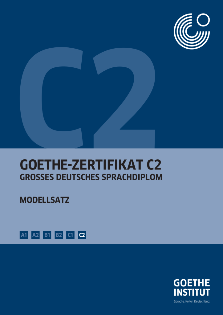 Goethe Zertifikat Pruefung C2 Grosses Deutsches https;//dr-pdflibrary.com Sprachdiplom Modellsatz