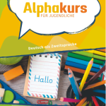 Alphakurs für Jugendliche Deutsch als Zweitsprache. Kursbuch