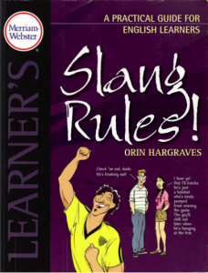 Slang Rules A Practical Guide for English Learn…