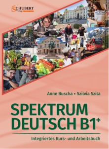 Spektrum Deutsch B1+ Integriertes Kurs- und Arb…