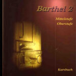 Barthel 2 Mittelstufe Oberstufe C1 (2. Auflage - 2006)